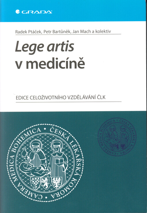 Lege artis v medicíně | Ptáček Radek, Bartůněk Petr, Mach Jan, kolektiv - e-kniha