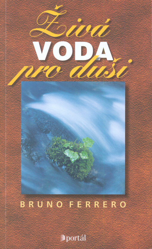 Živá voda pro duši - Bruno Ferrero