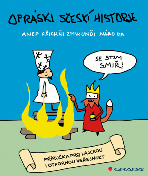 Opráski sčeskí historje, sv. 1