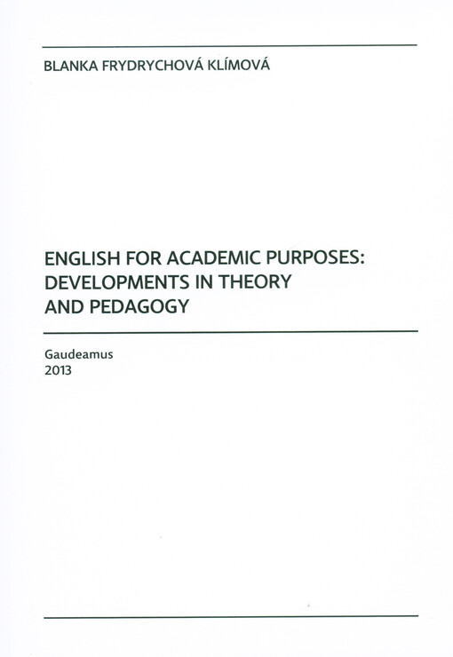 English for academic purposes: Developments in theory and pedagogy