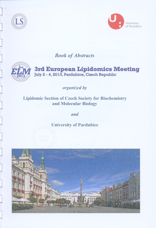 3rd European Lipidomic Meeting :July 2-4, 2013, Padubice, Czech Republic : [book of abstracts]