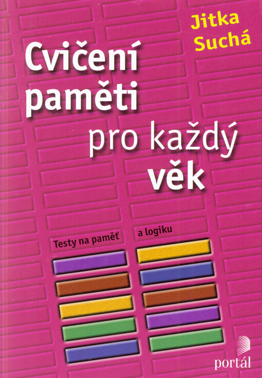 Cvičení paměti pro každý věk - Jitka Suchá