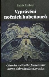 Vyprávění nočních hubeňourů