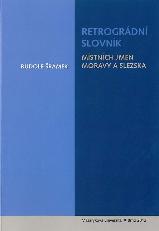 Retrográdní slovník místních jmen Moravy a Slezska