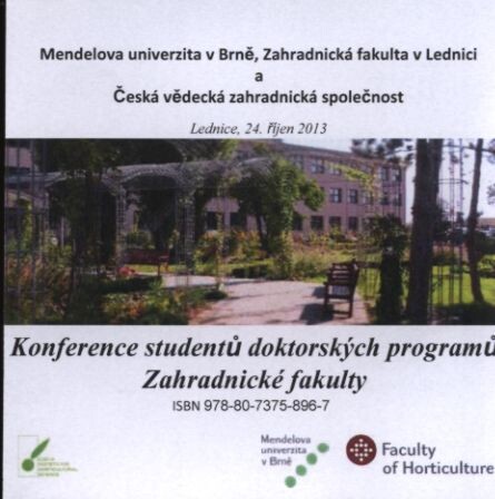 Konference studentů doktorských programů Zahradnické fakultyLednice, 24. říjen 2013
