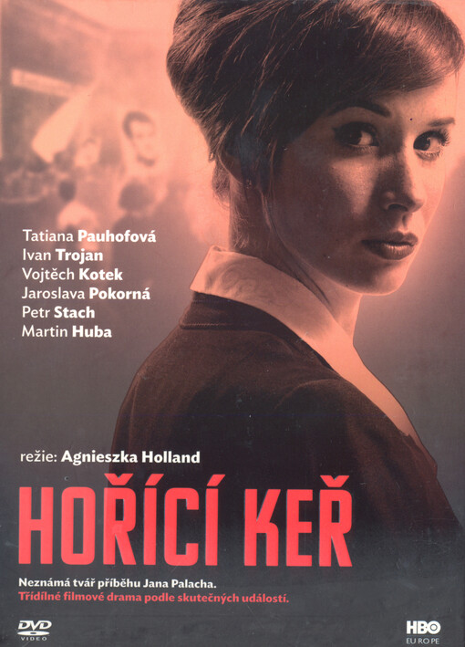 Hořící keř :[třídílné filmové drama podle skutečných událostí]