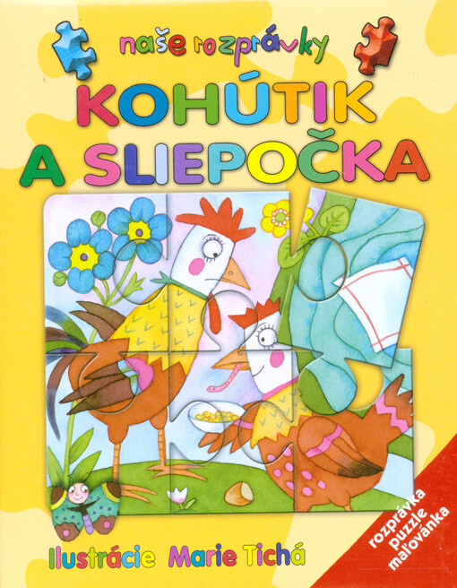 Kohútik a sliepočka :rozprávka, puzzle, maľovánka