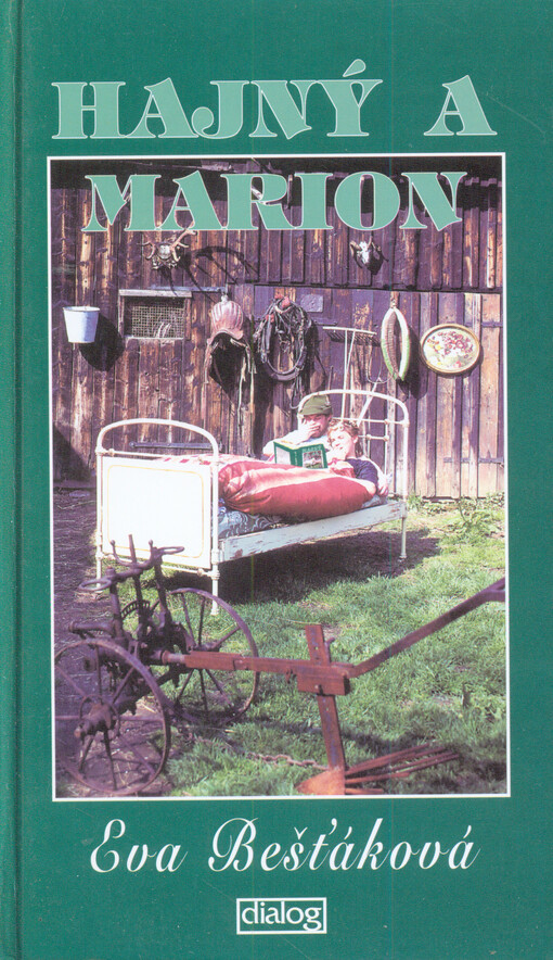 Hajný & Marion :(novodobá česká myslivecká story)