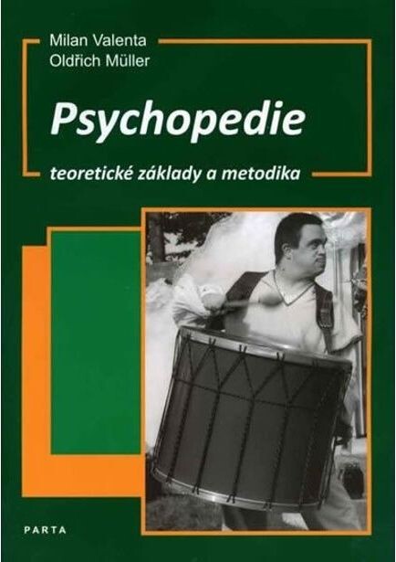 Psychopedie :[teoretické základy a metodika]