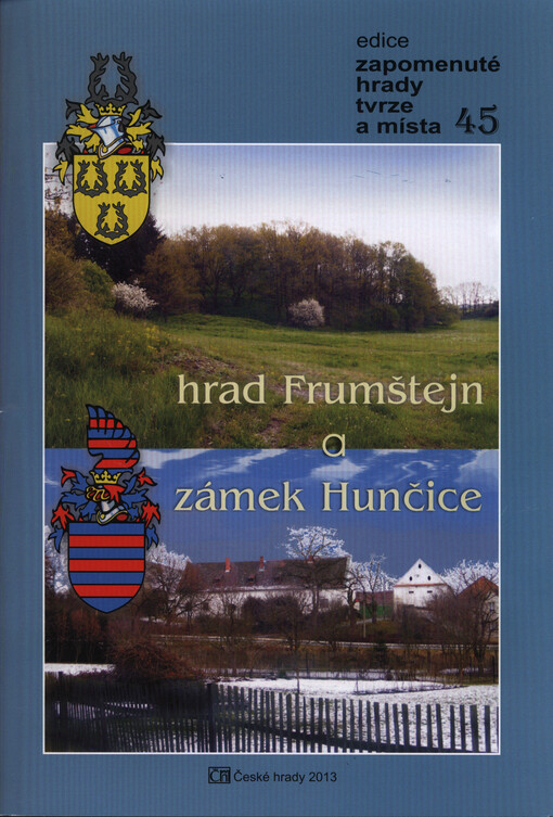 Hrad Frumštejn a zámek Hunčice