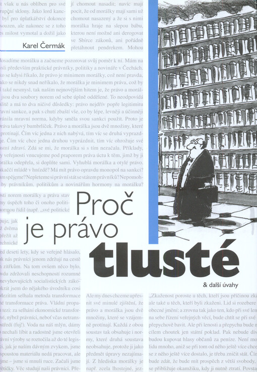 Proč je právo tlusté & další úvahy    