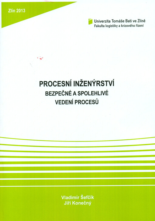 Procesní inženýrství :bezpečné a spolehlivé vedení procesů