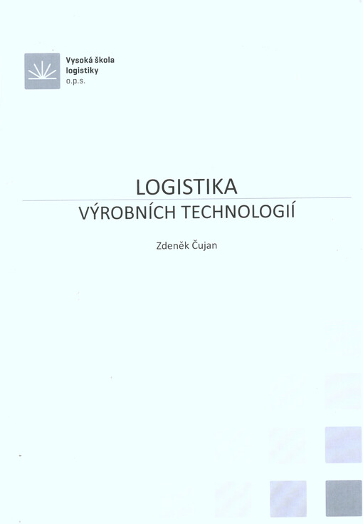 Logistika výrobních technologií