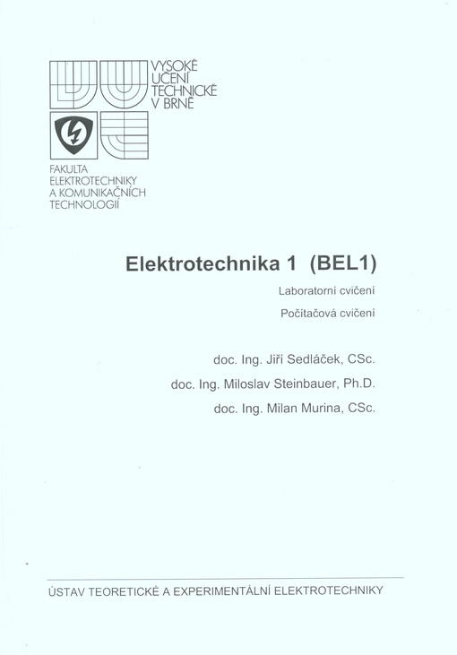 Elektrotechnika 1 (BEL 1) :laboratorní cvičení, počítačová cvičení