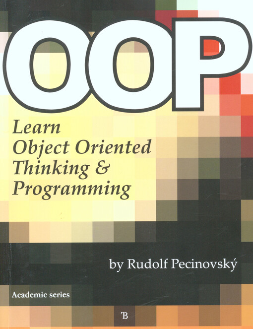 OOP - learn object oriented thinking and programming