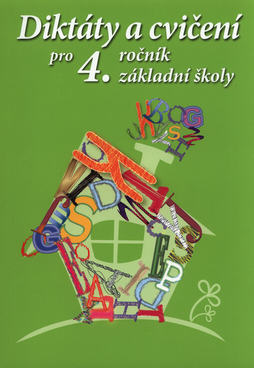 Diktáty a cvičení pro 4. ročník základní školy