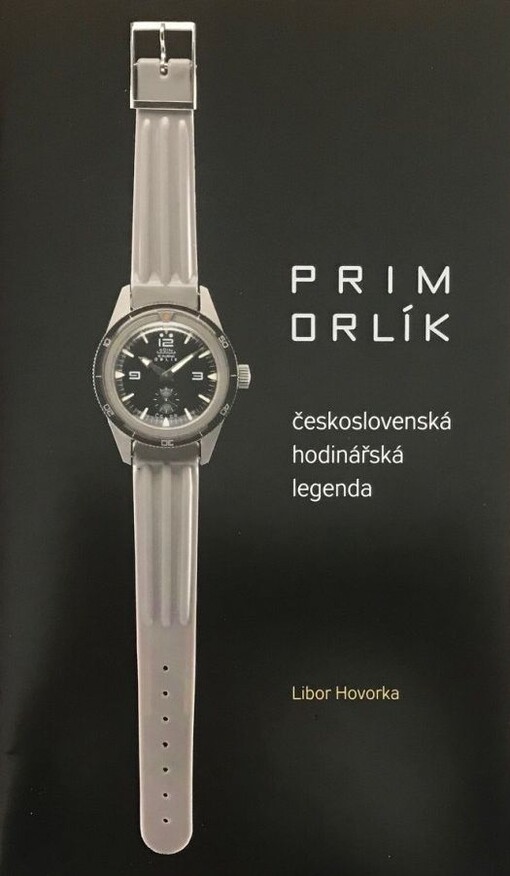 Prim Orlík :československá hodinářská legenda
