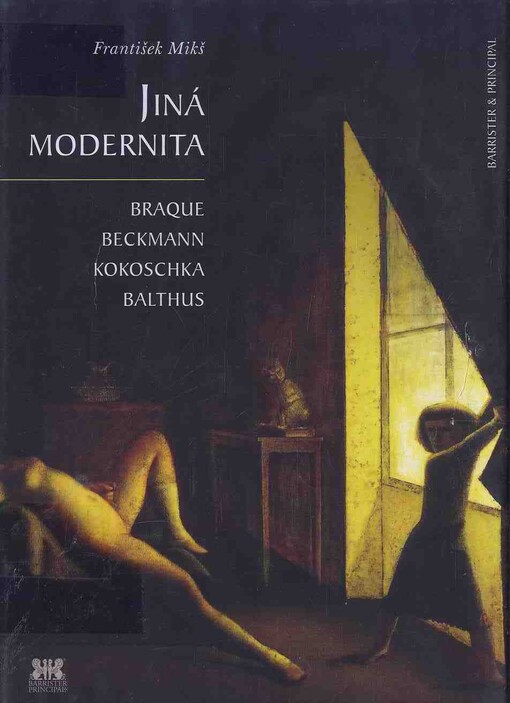 Jiná modernita: Braque, Beckmann, Kokoschka, Balthus