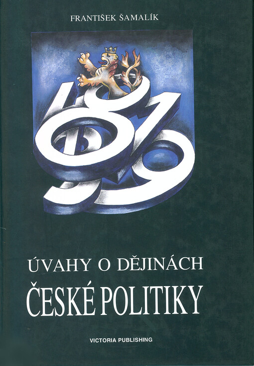 Úvahy o dějinách české politiky: od reformace k osvícenství