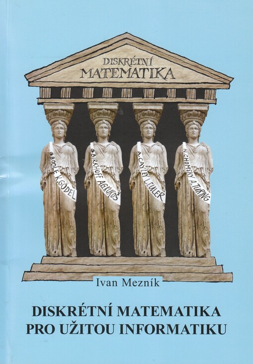 Diskrétní matematika pro užitou informatiku