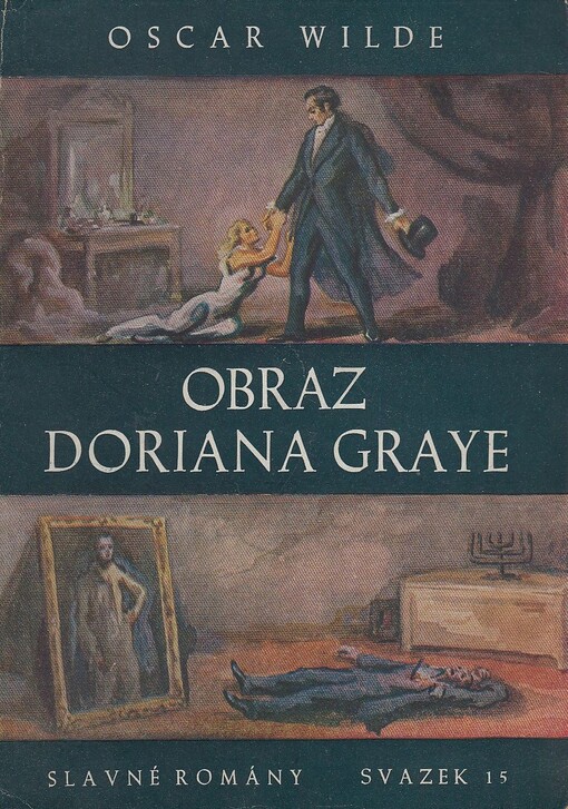 Obraz Doriana Graye =[The Picture of Dorian Gray], Vydání první