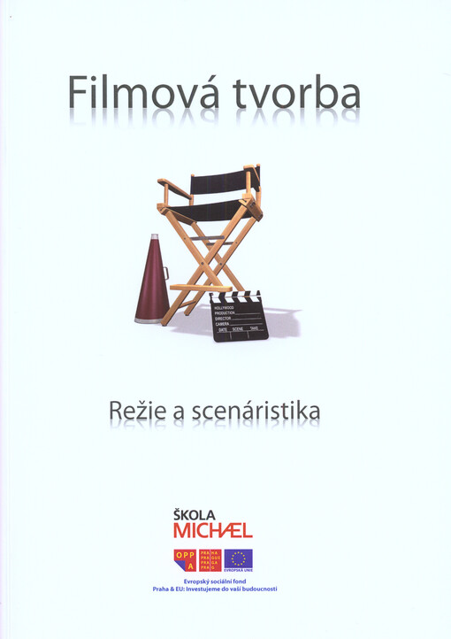 Režie a scenáristika