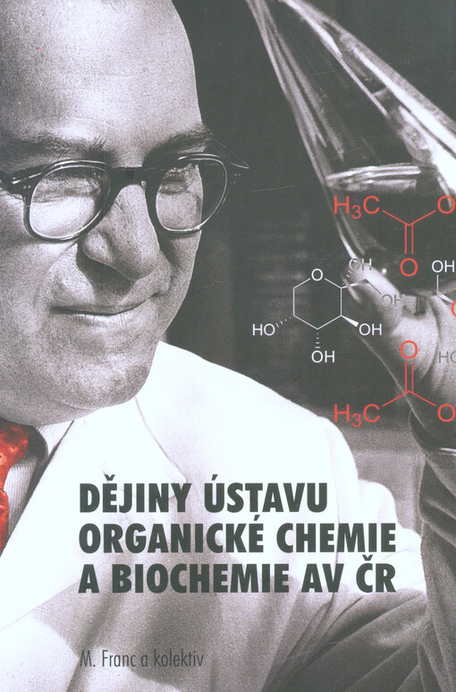 Dějiny Ústavu organické chemie a biochemie AV ČR