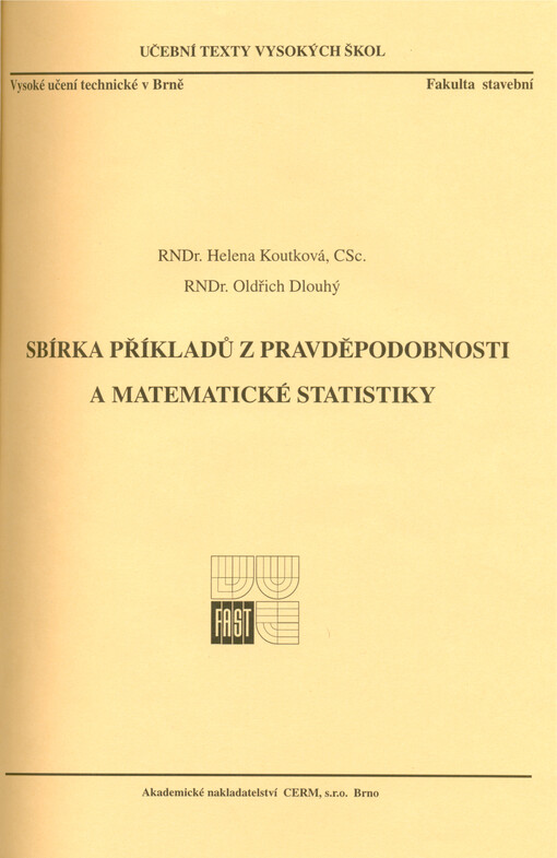 Sbírka příkladů z pravděpodobnosti a matematické statistiky    