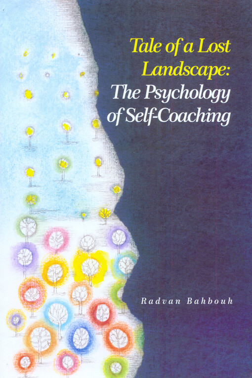 Tale of a lost landscape :the psychology of self-coaching