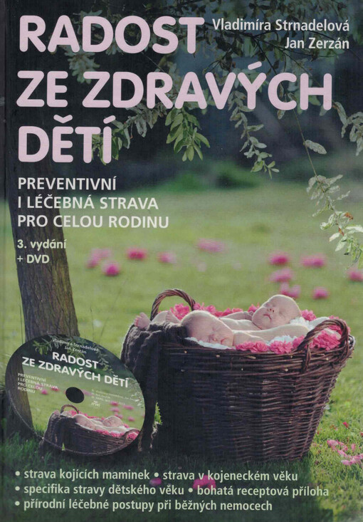 Radost ze zdravých dětí : preventivní i léčebná strava pro celou rodinu