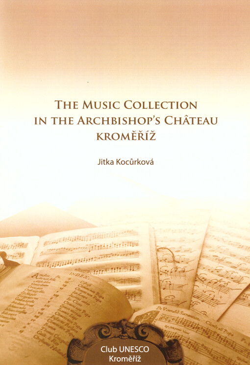 The music collection in the Archbishop's Château Kroměříž