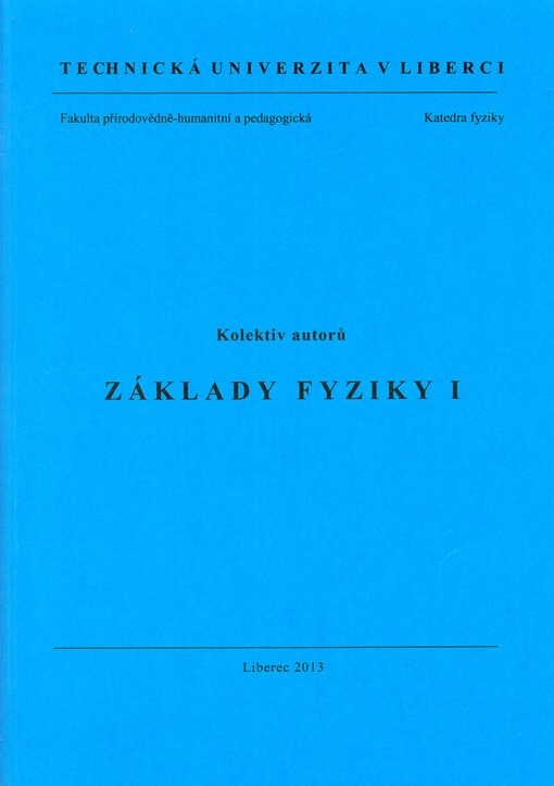 Základy fyziky I