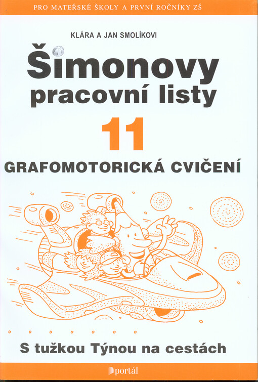 Šimonovy pracovní listy.11,Grafomotorická cvičení : s tužkou Týnou na cestách
