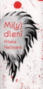 Mi(y)dlení
