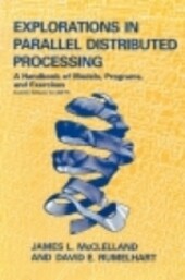 Explorations in Parallel Distributed Processing - IBM version (Bradford Books)