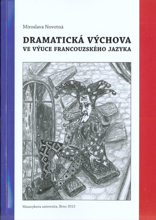 Dramatická výchova ve výuce francouzského jazyka