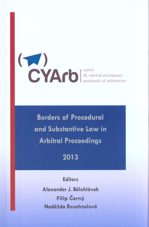 Czech (& Central European) yearbook of arbitration®. Volume VII, 2017, Conduct of arbitration