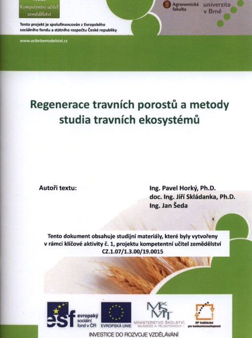 Regenerace travních porostů a metody studia travních ekosystémů :odborný kurz