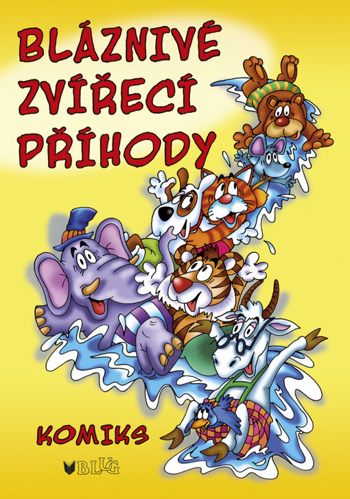 Bláznivé zvířecí příhody :komiks