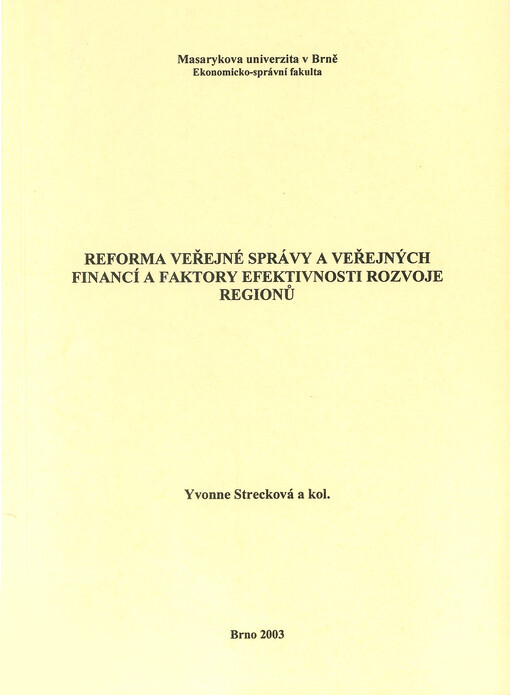 Reforma veřejné správy a veřejných financí a faktory efektivnosti rozvoje regionů