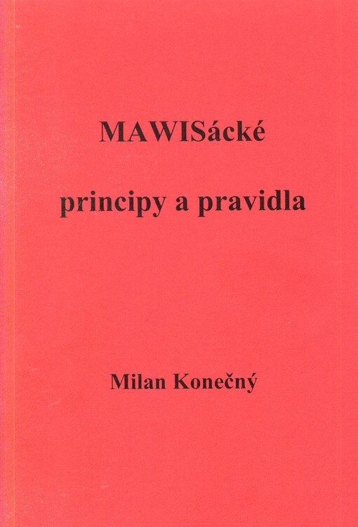 MAWISácké principy a pravidla