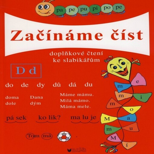 Začínáme číst :doplňkové čtení ke slabikářům
