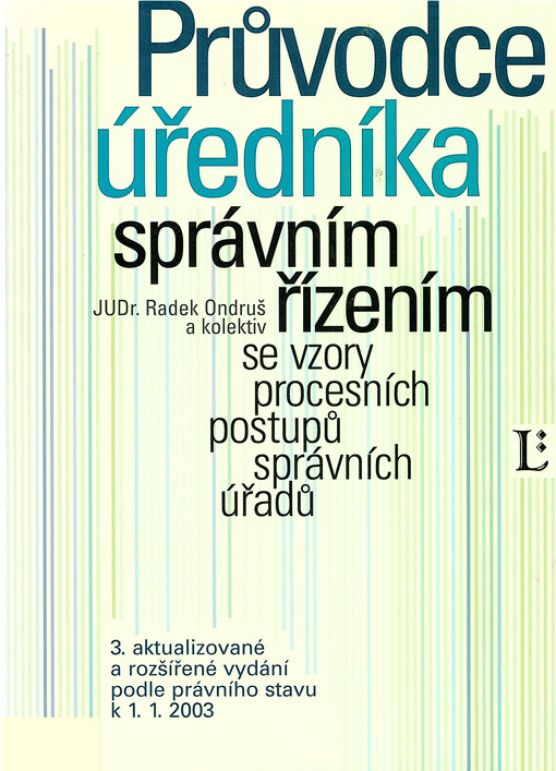 Průvodce úředníka správním řízením se vzory procesních postupů správních úřadů