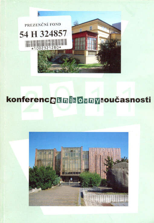 Knihovny současnosti ... : sborník z ... konference, konané ve dnech ... v ...   