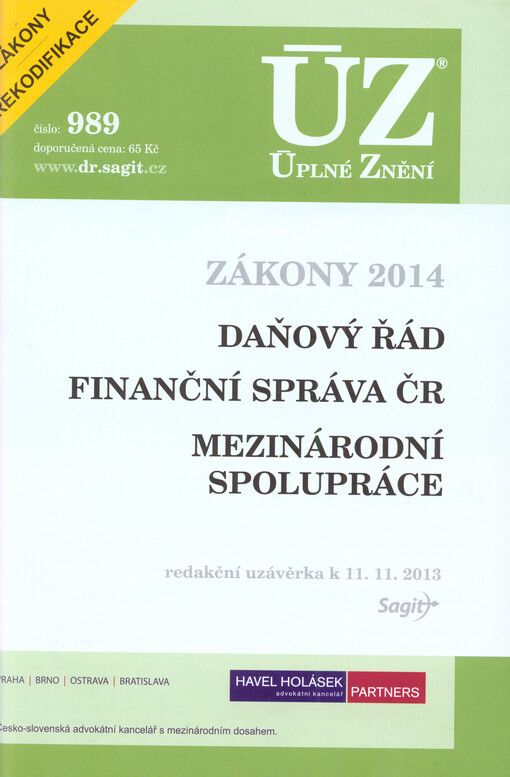 Daňový řád ;Finanční správa ČR ; Mezinárodní spolupráce : zákony 2014 : redakční uzávěrka k 11.11.2013
