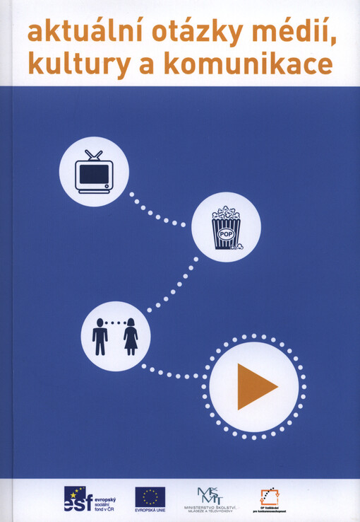 Aktuální otázky médií, kultury a komunikace