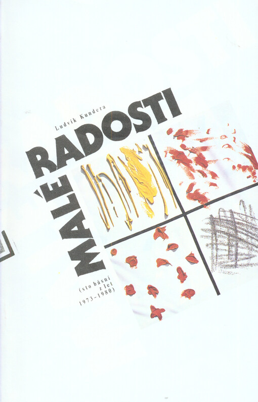 Malé radosti (básně z let 1973-1980)