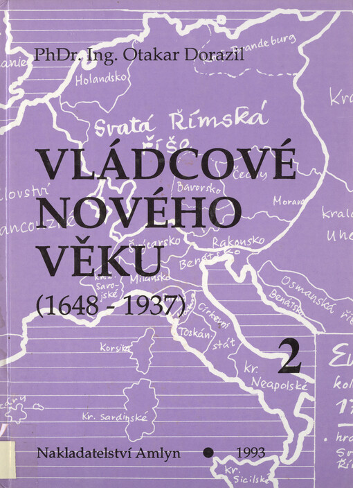 Vládcové nového věku, Kniha 2, (1725-1792) : kniha o vladařích 18. století
