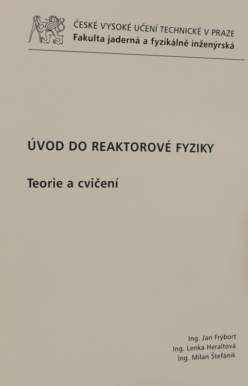 Úvod do reaktorové fyziky :teorie a cvičení