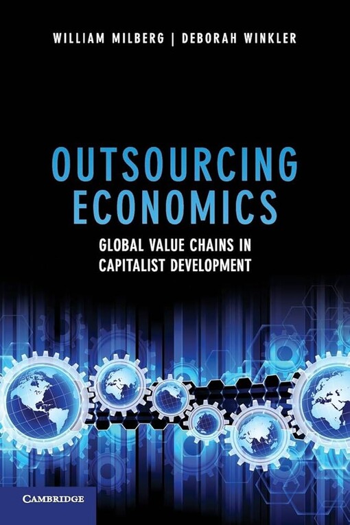 Outsourcing economics :global value chains in capitalist development